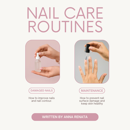 Anna's Nail Care Routines (for damaged nails and maintenance routine)  (digital download)